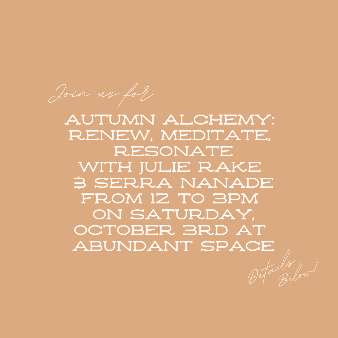 Autumn Alchemy: Renew, Meditate, Resonate