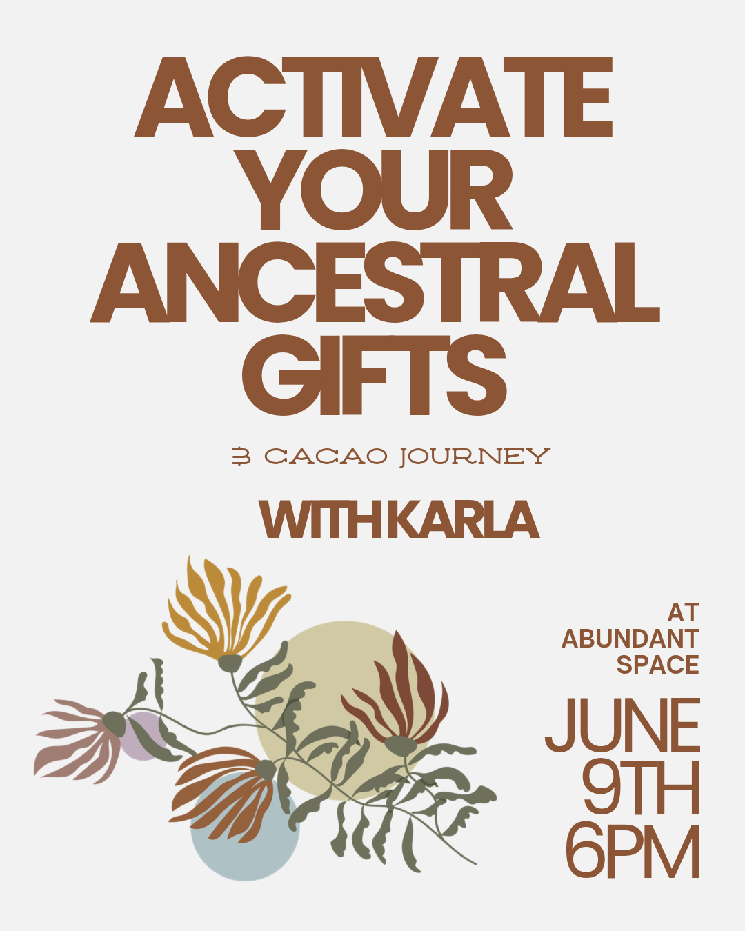 Activate Your Ancestral Gifts &amp; Cacao Journey