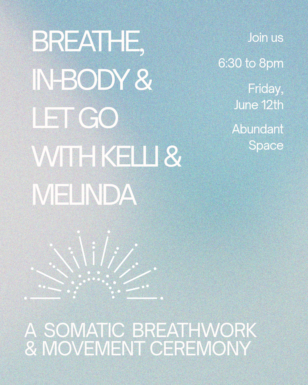 Breathe, In-Body &amp; Let Go Somatic Experience