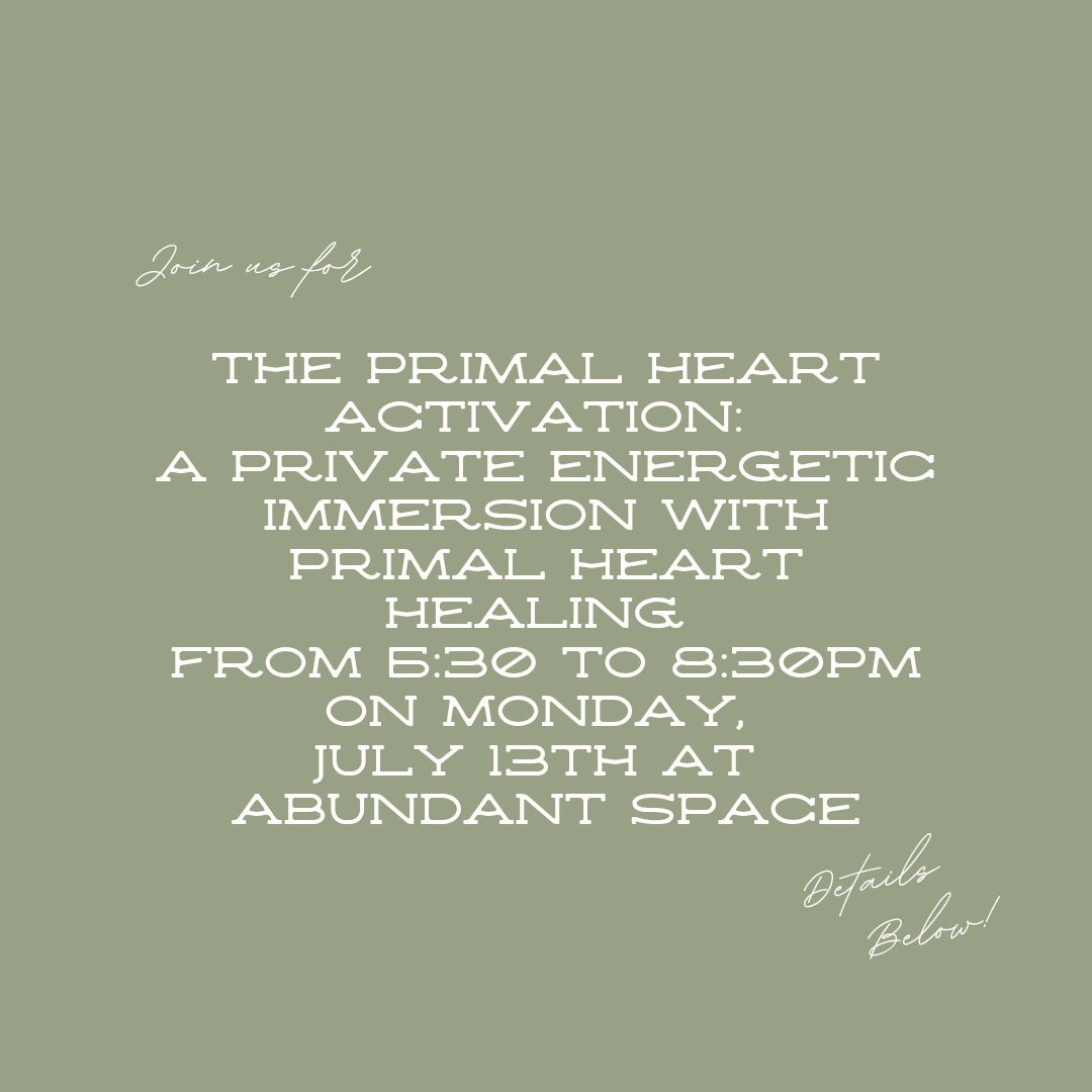 Primal Heart Activation