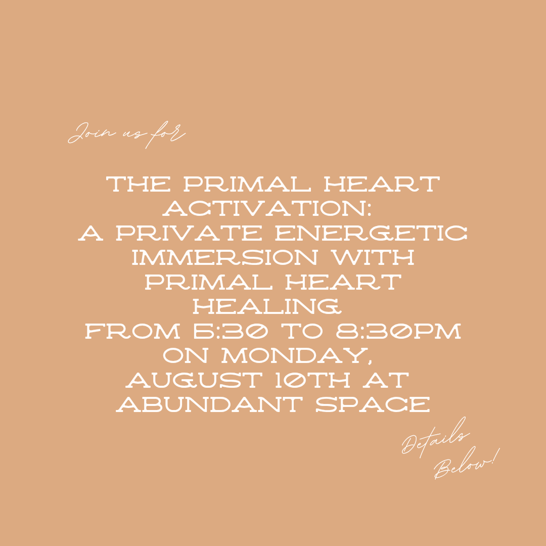Primal Heart Activation