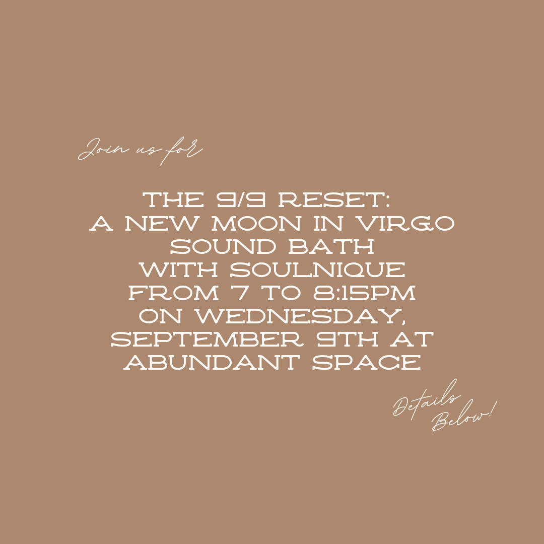 The 9/9 Reset: a New Moon in Virgo Sound Bath