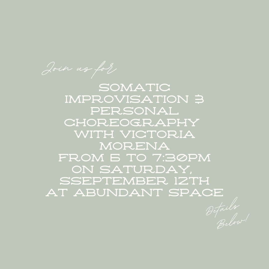 Somatic Improvisation &amp; Personal Choreography 