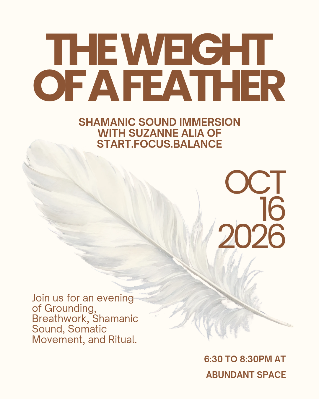 The Weight of a Feather: Shamanic Sound Immersion