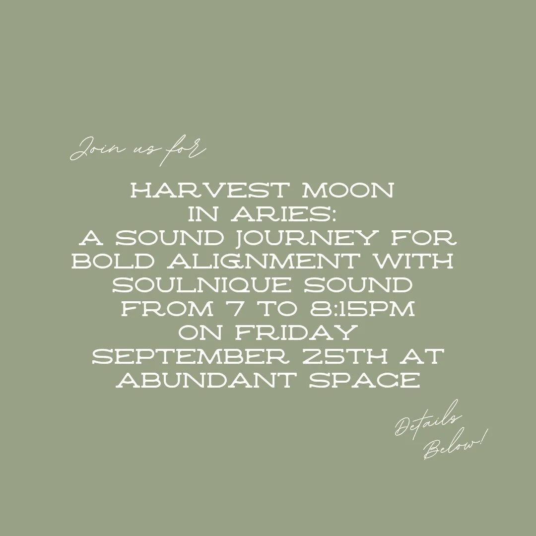Harvest Moon in Aries: a Sound Journey for Bold Alignment