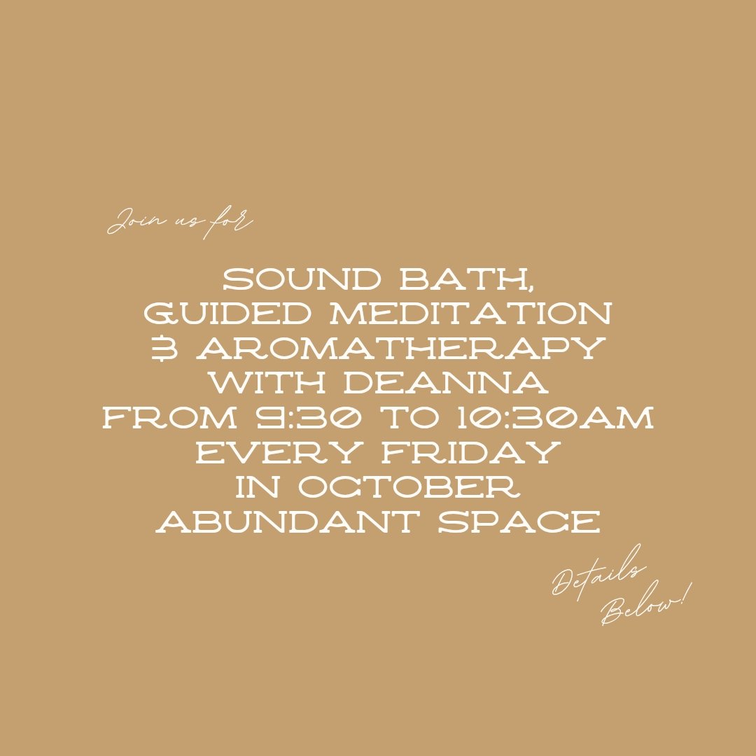 Sound Bath, Aromatherapy &amp; Meditation