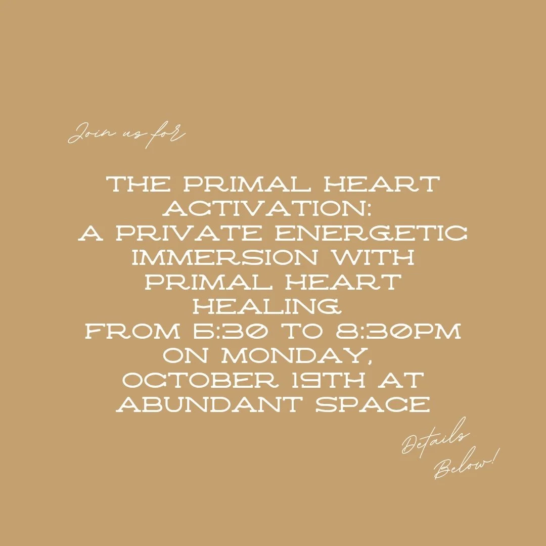 Primal Heart Activation