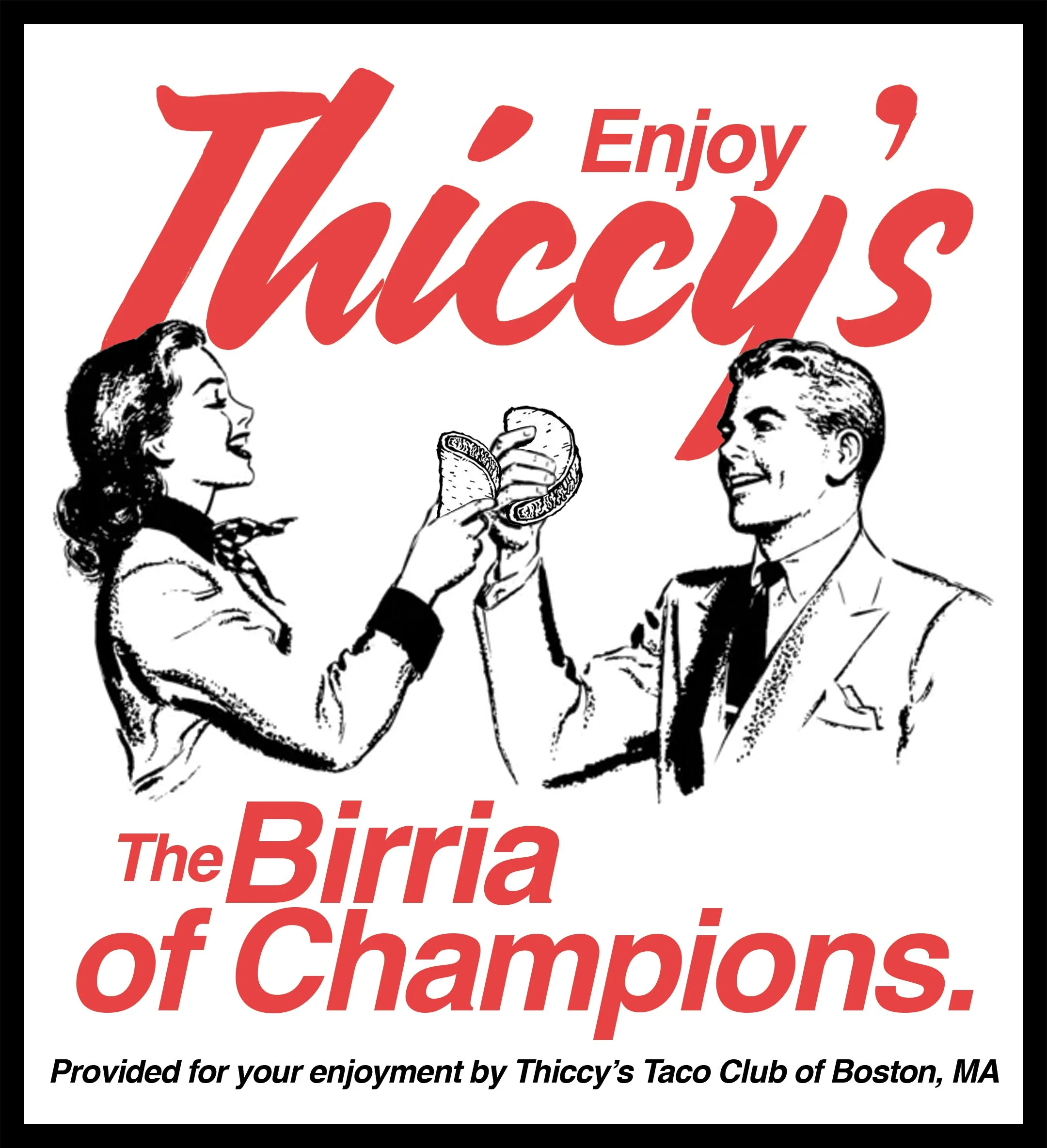 Thiccy's Enjoy Birria.jpg