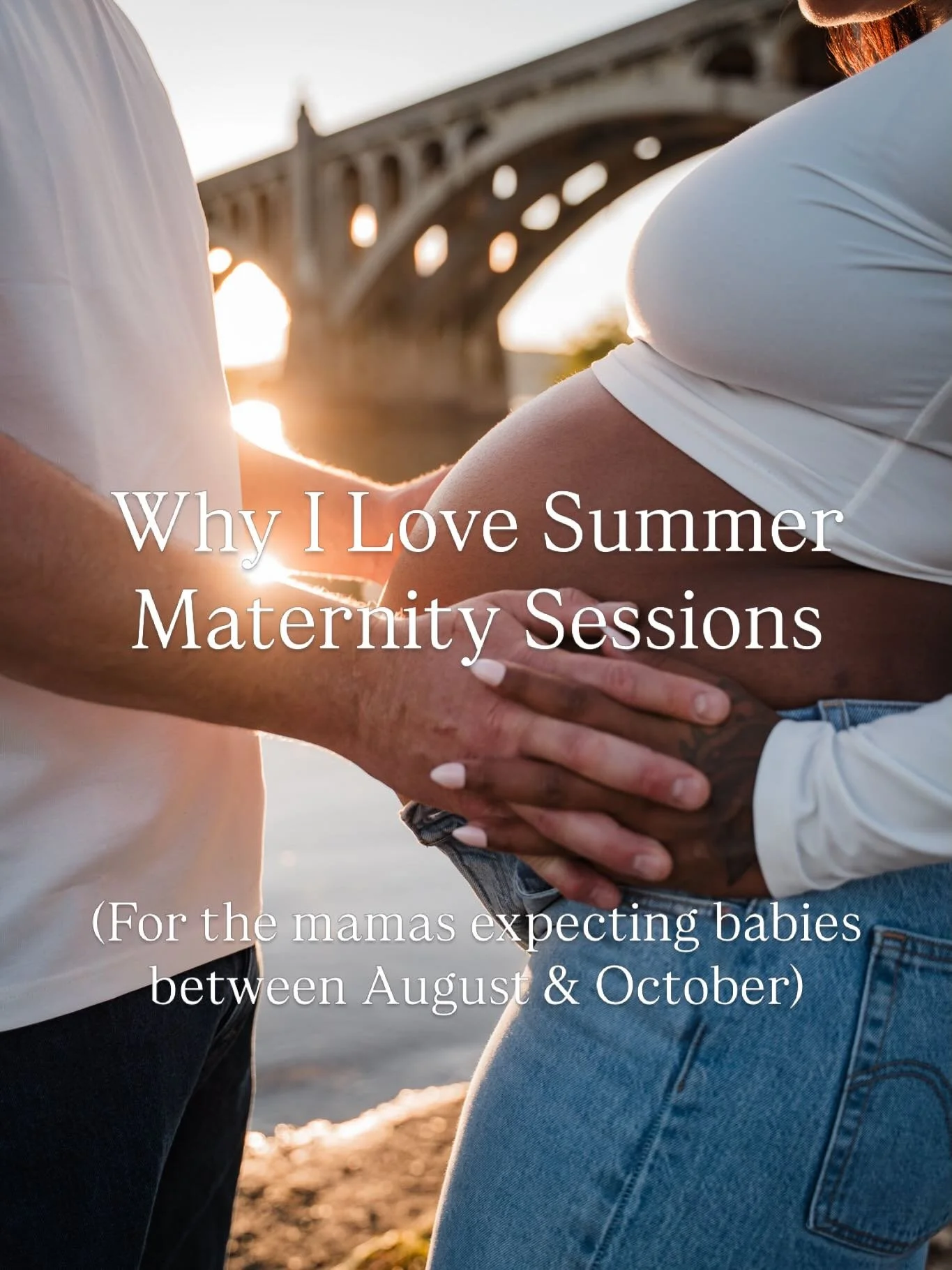 Maternity sessions by the water have my heart. I will never decline an opportunity to take photos in or next to the water for those who are willing. And summer is the perfect time to test the waters! 

Other reasons I love photographing maternity ses