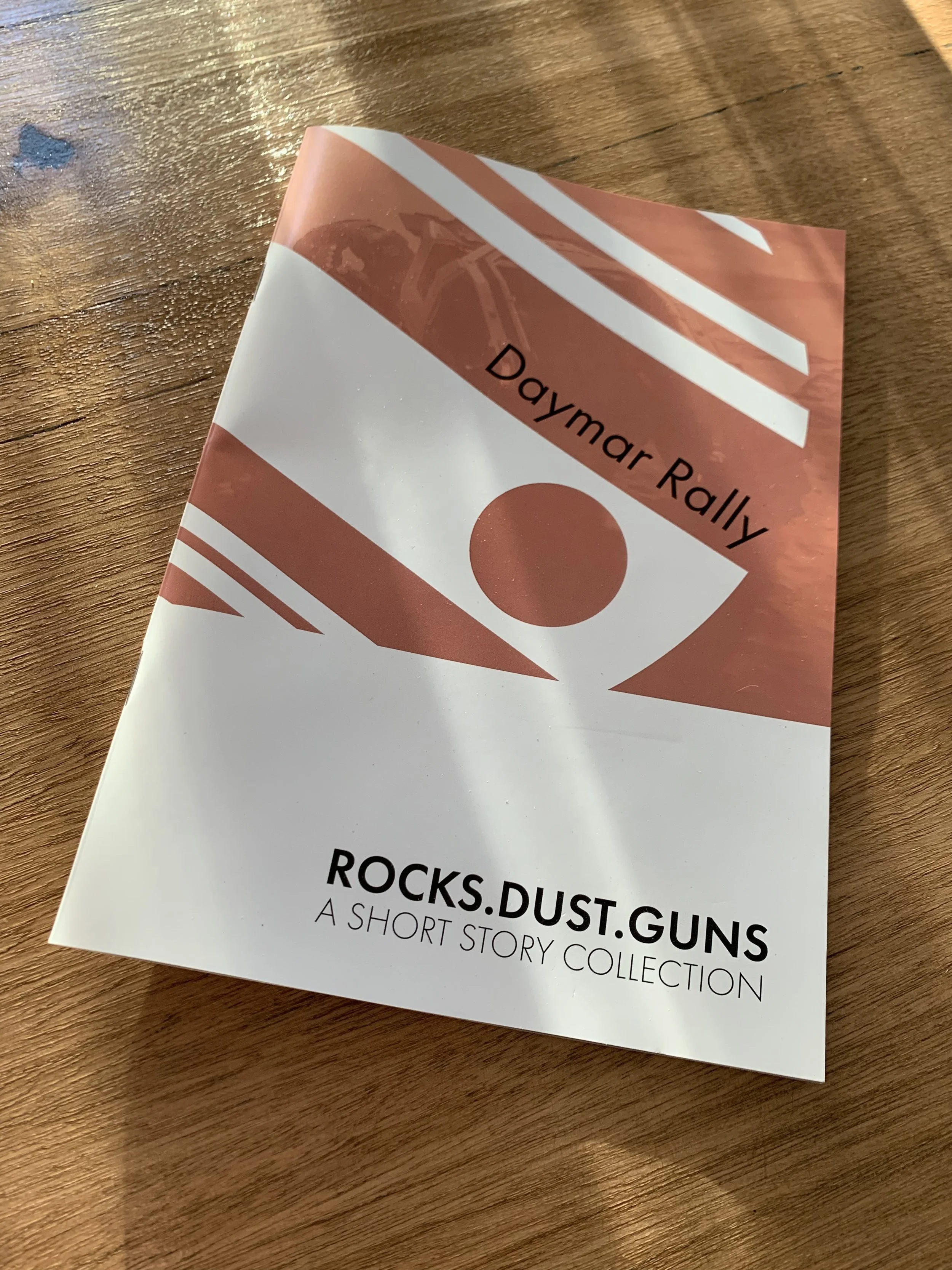 Rocks.Dust.Guns - A Short Story Collection