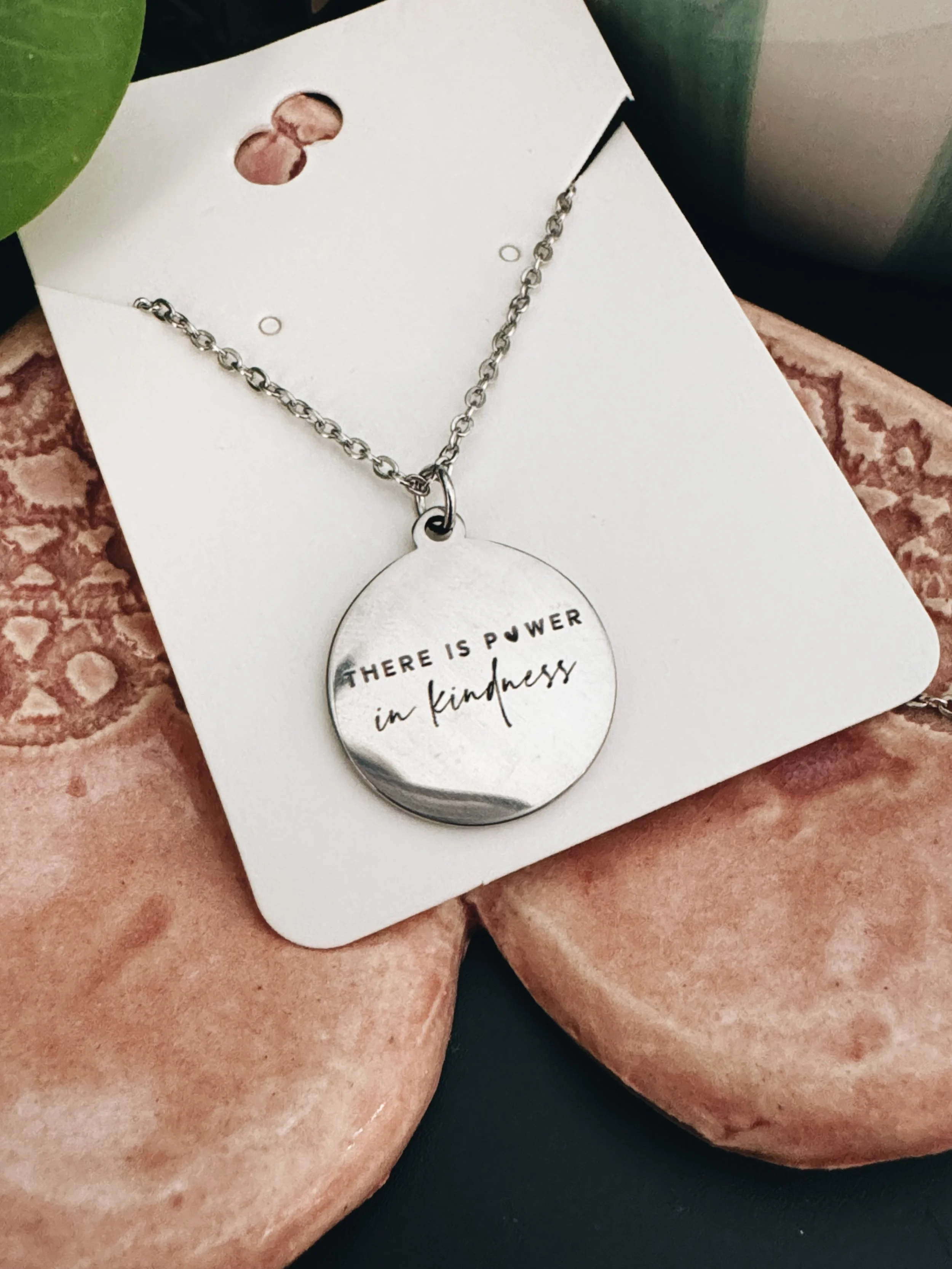 There Is Power in Kindness Necklace | Encouragement Gift Necklace