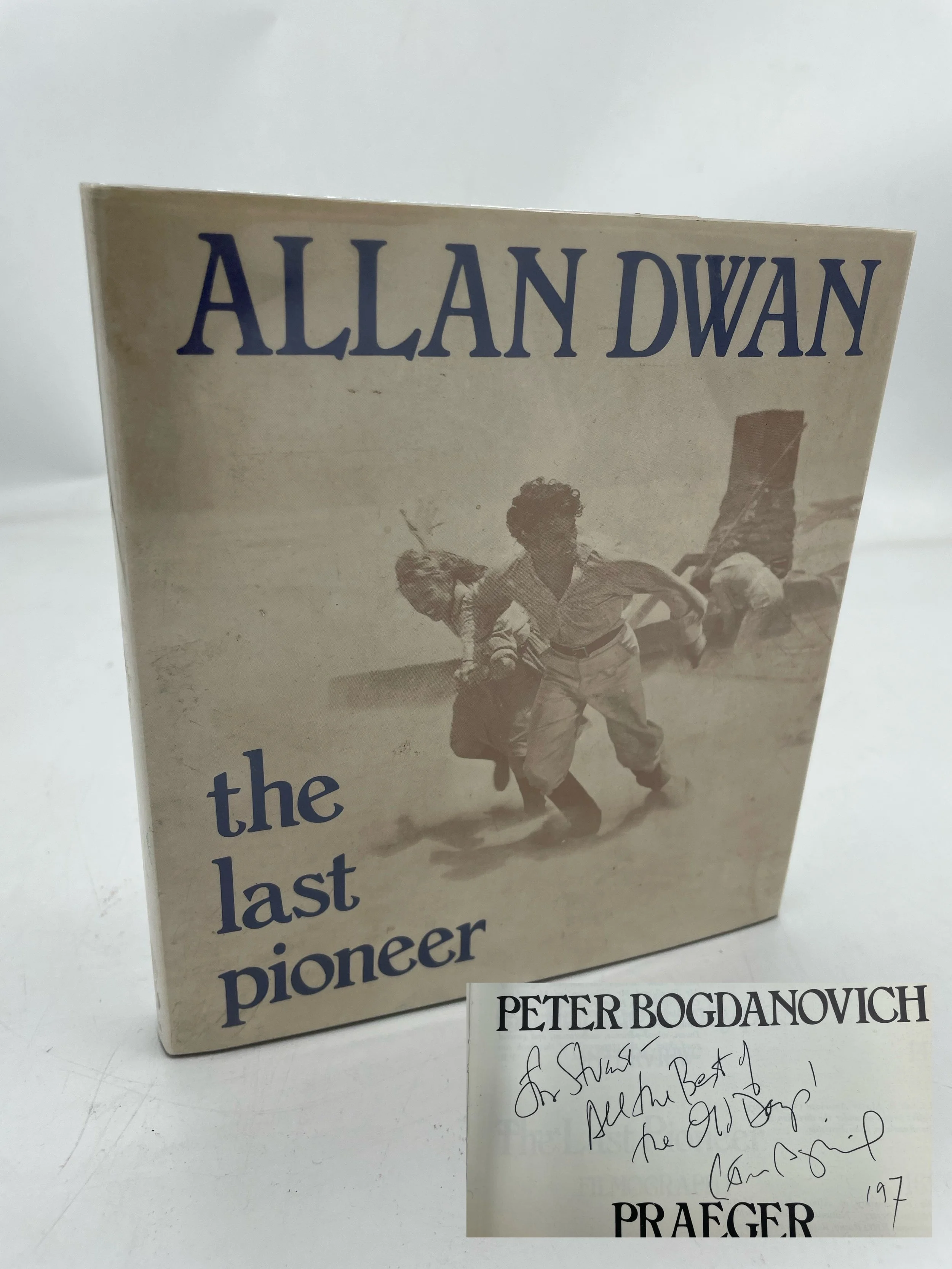 SIGNED Allan Dwan the last pioneer - Peter Bogdanovitch