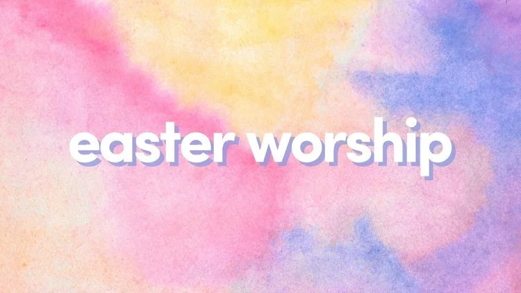 Easter Worship Service 