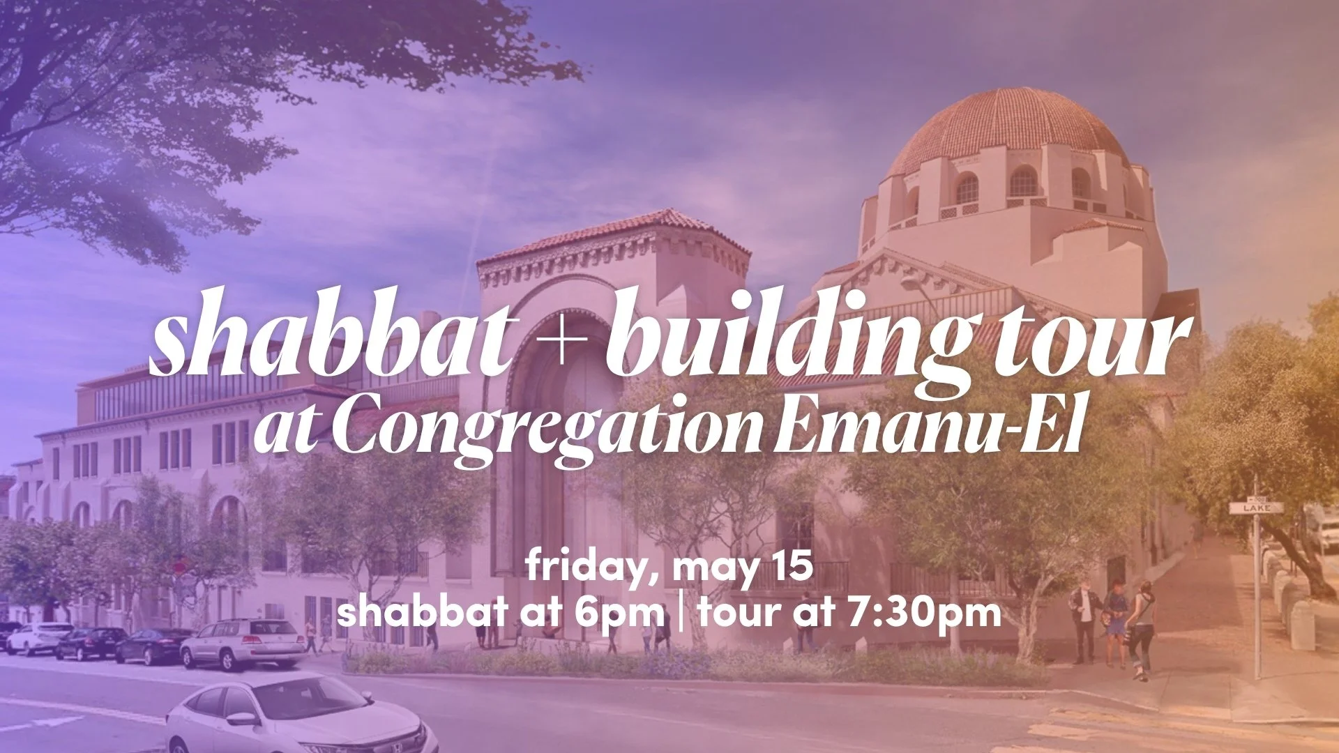 Shabbat + Tour at Congregation Emanu-El