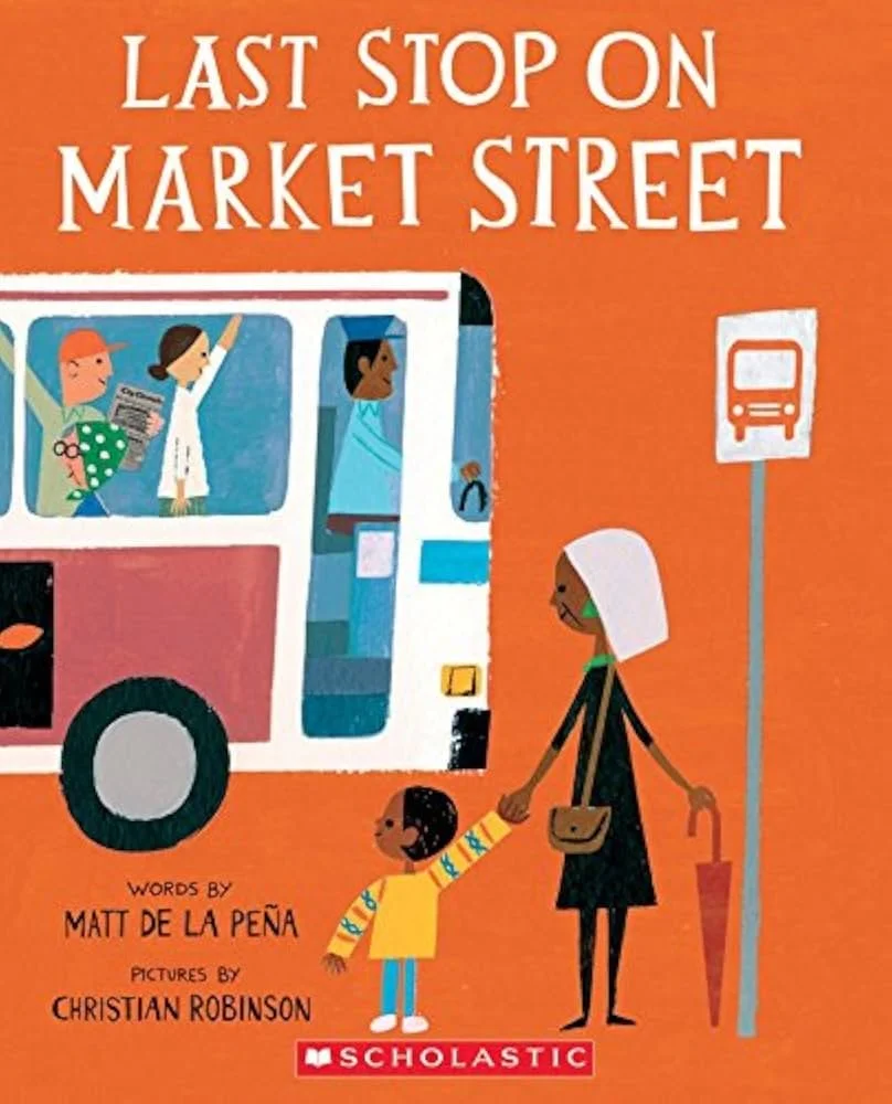 "Last Stop on Market Street" by Matt de la Peña 