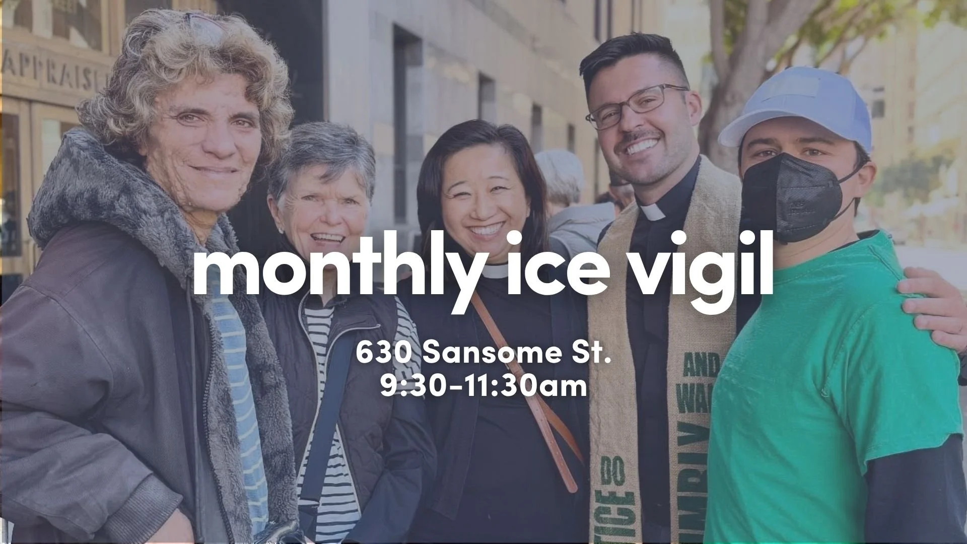 ICE Vigils @ Sansome