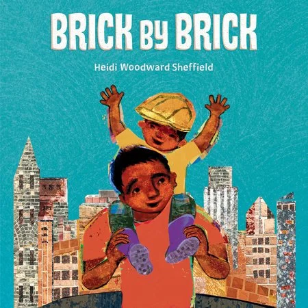 "Brick by Brick" by Heidi Woodward Sheffield