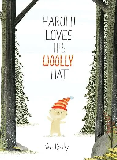 "Harold Loves His Woolly Hat" by Vern Kousky