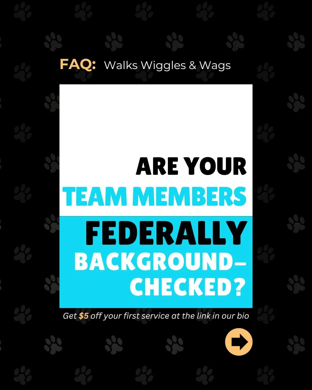 FAQ: Are your team members federally background-checked?

Yes! All of our pet care team members undergo thorough background checks, as well as reference verifications and training, to ensure they are trustworthy and capable of providing high-quality 