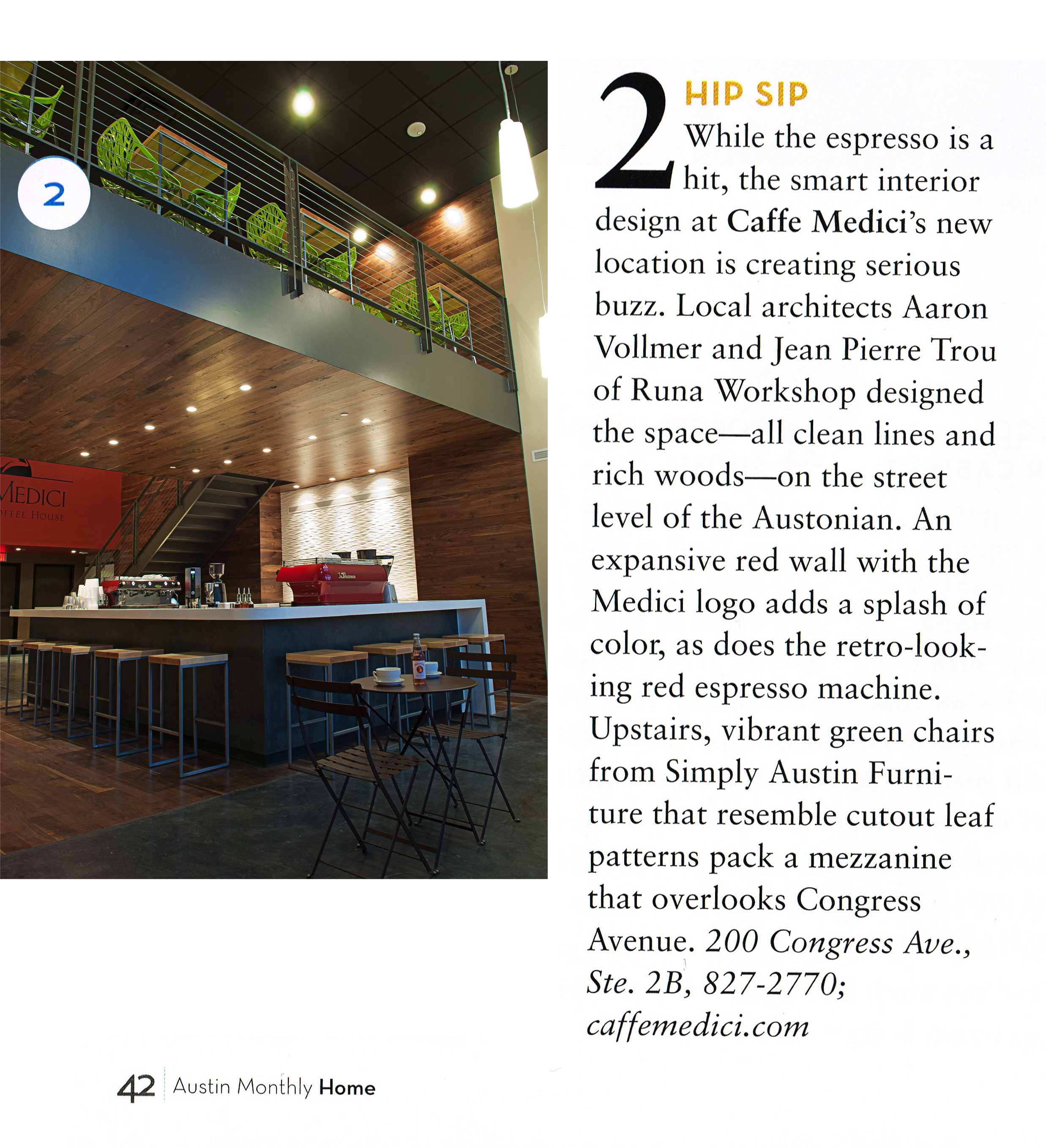 Austin Monthly Home Caffé Medici in the Austonian was featured for our "smart" interior design.
