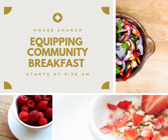 Feb. 10: Equipping Community Breakfast