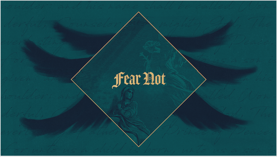 Fear Not Series (Luke 1:1-4)