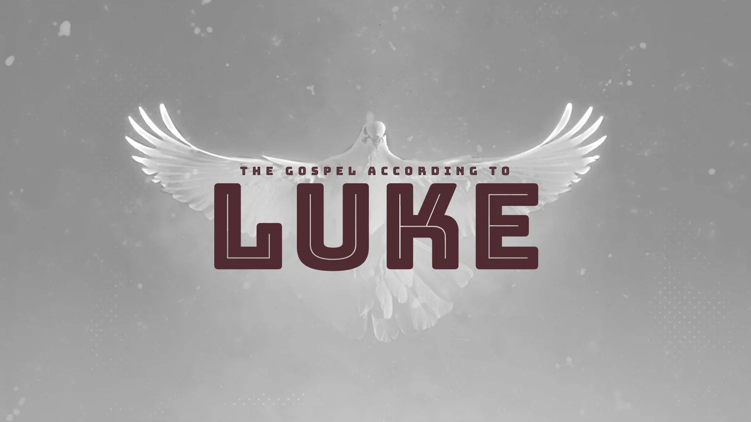 The Gospel According to Luke (Luke 17)