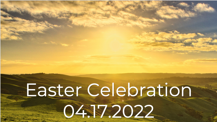 Easter Celebration (Romans 6:1-14)