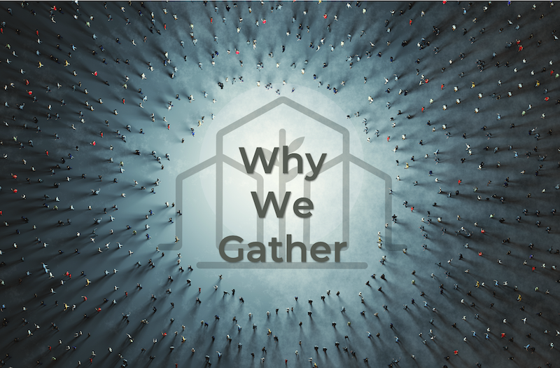 Why We Gather (Hebrews 10:19-25) episode artwork