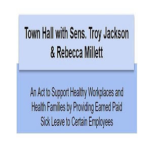 Town Hall with Sens. Rebecca Millett &amp; Troy Jackson - Providing Earned Paid Sick Leave