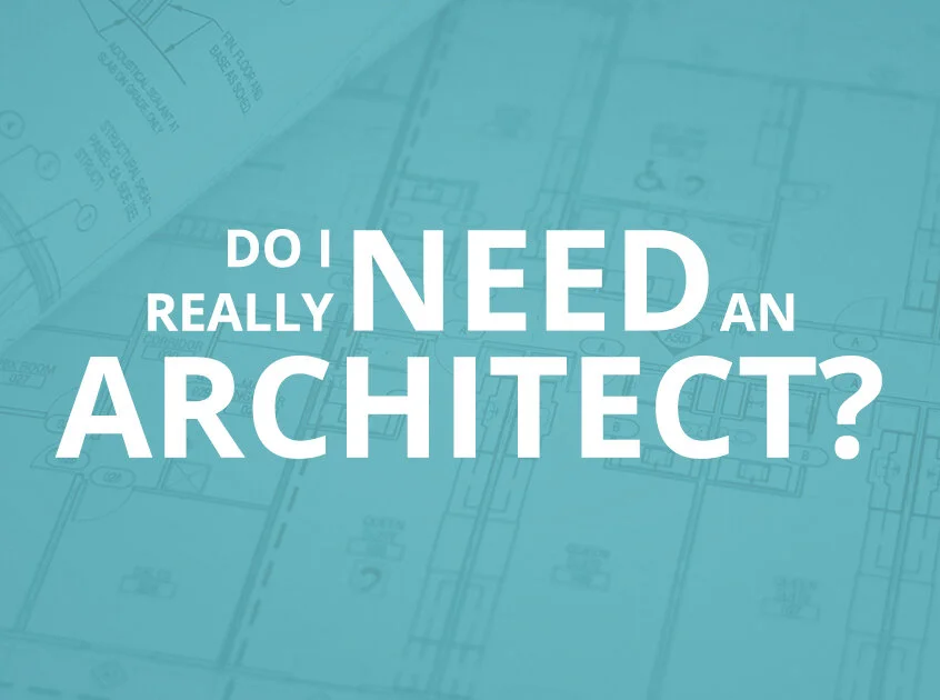 Do I really need an architect?