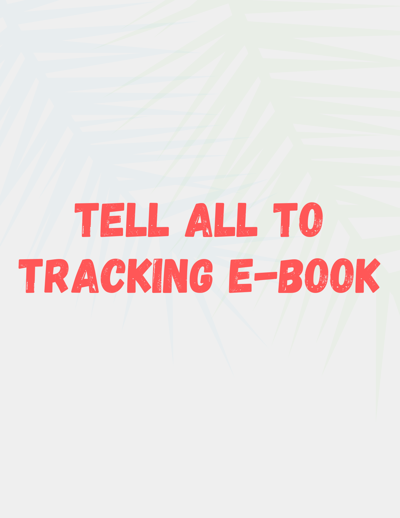 Tell All To Tracking eBook