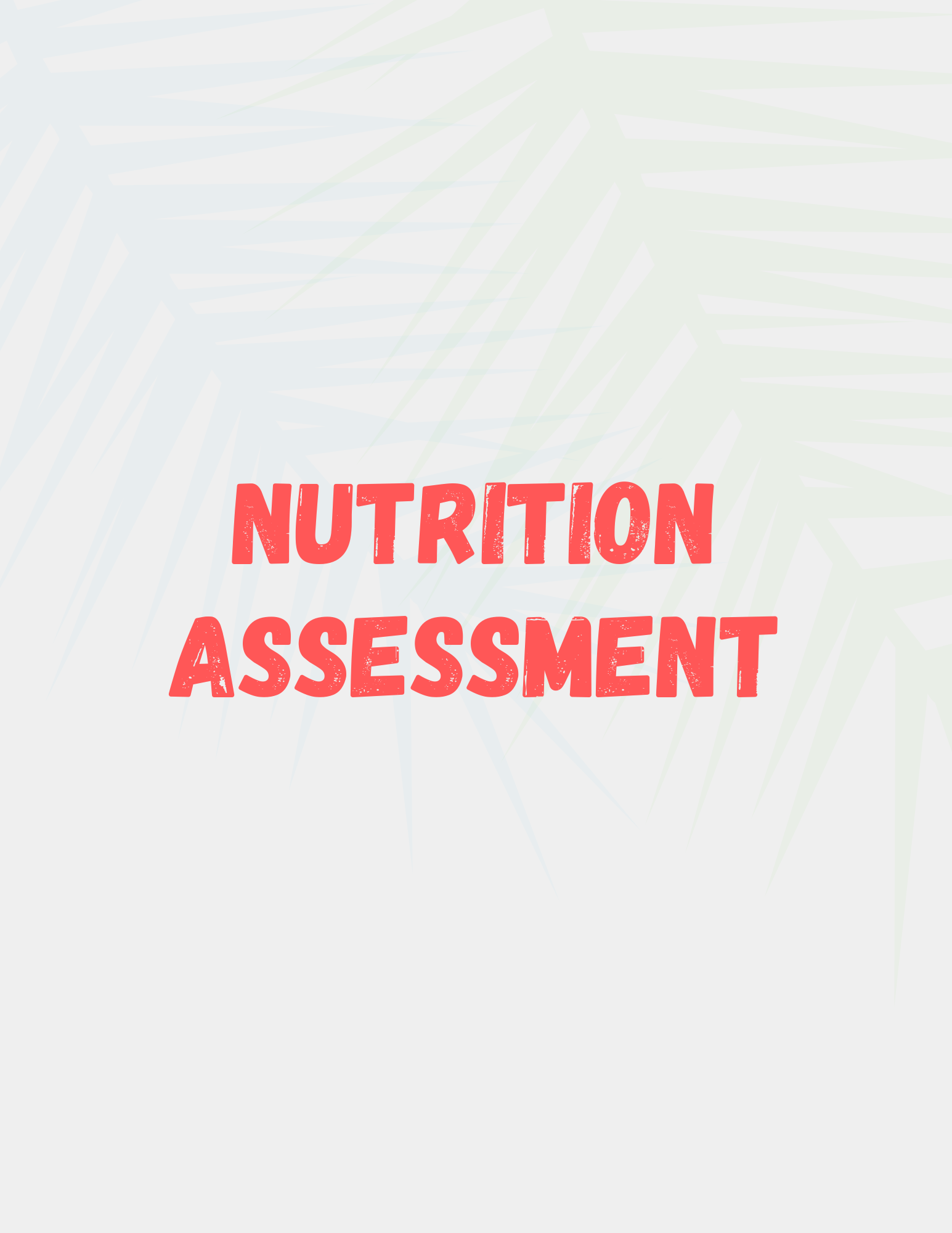 Nutrition Assessment