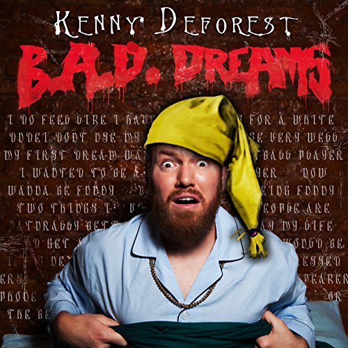 Kenny DeForest - BAD DREAMS 