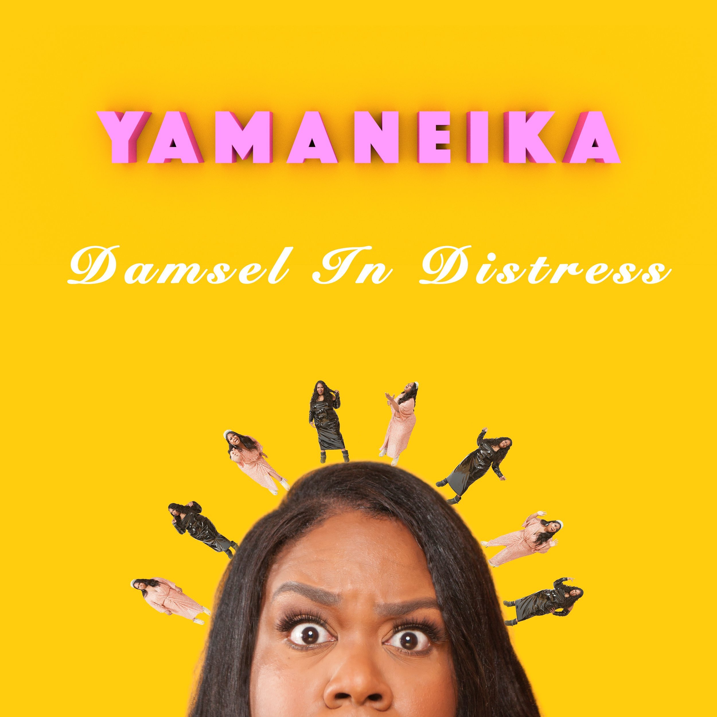 Yamaneika Saunders - Damsel In Distress