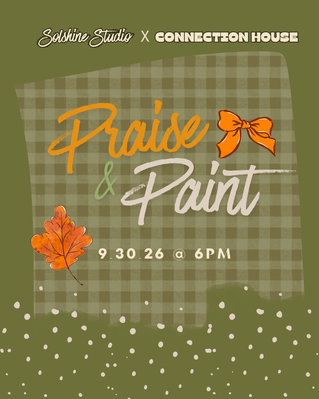 PRAISE AND PAINT WITH CONNECTION HOUSE