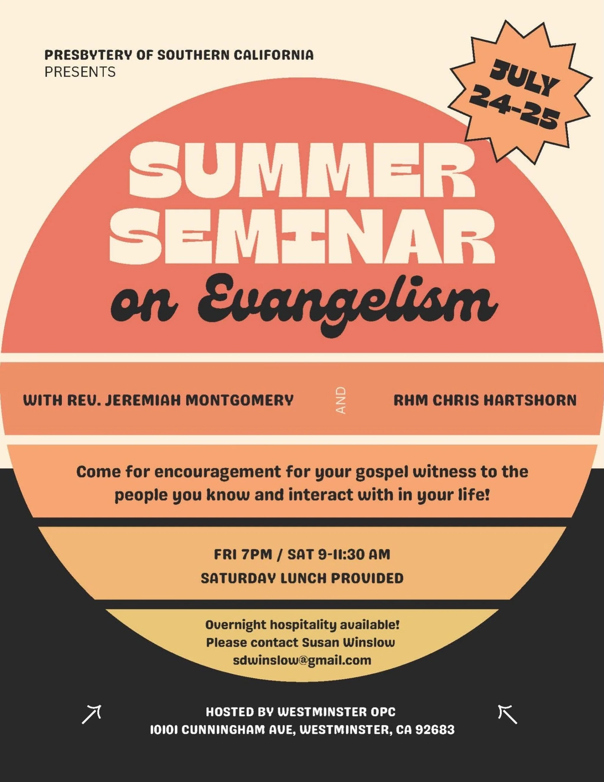📣 Join us for a Summer Seminar on Evangelism!
Sharing the gospel can feel intimidating, but Christ has called every believer to be His witness. Come be encouraged and equipped through biblical teaching and practical wisdom as we learn how to faithfu