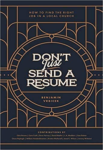 Don't Just Send a Resume by Benjamin Vrbicek