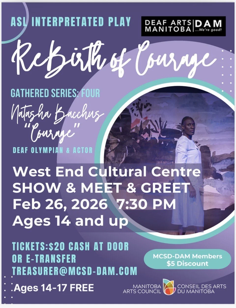 ASL INTERPRETATED PLAY DEAF ARTS MANITОВА Presents: ReBirth of Courage