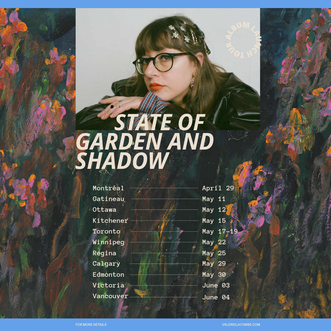 Valerie Lacombe's State of Garden and Shadow : Album Launch Canada Tour