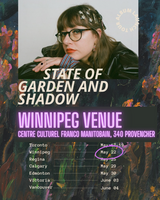 Valerie Lacombe's State of Garden and Shadow : Album Launch Canada Tour **Now at CCFM 340 Provencher**