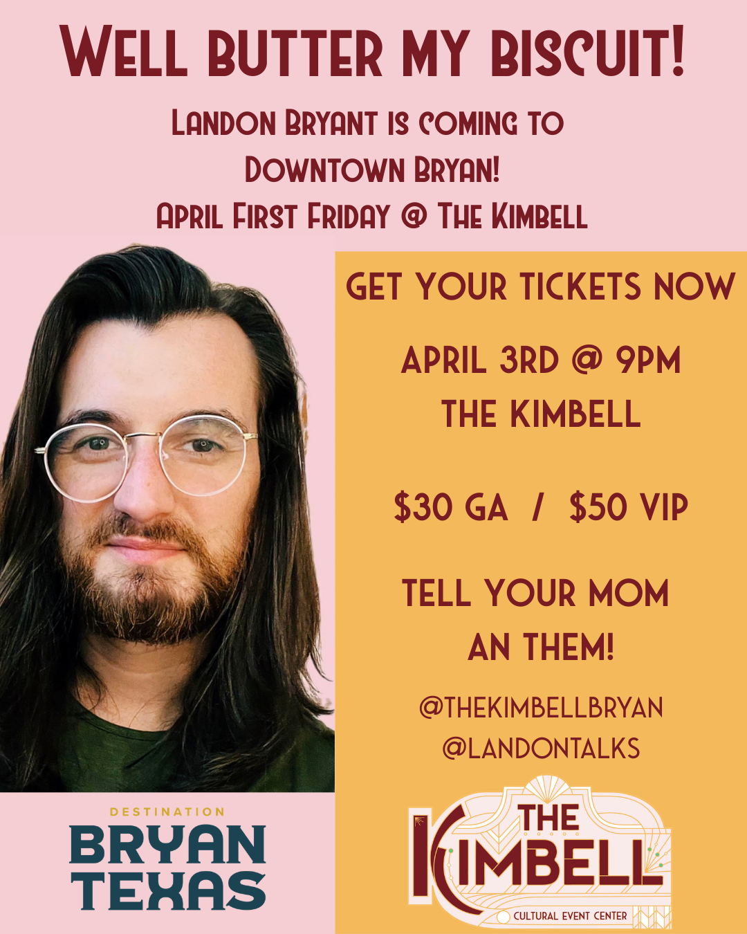Y’ALL! Landon is coming to Downtown Bryan! Tell Your Mom And Them.png