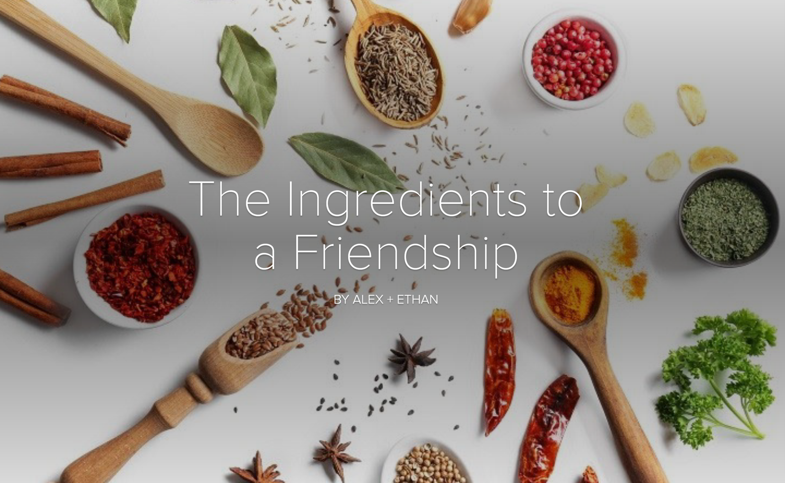 The Ingredients to a Friendship