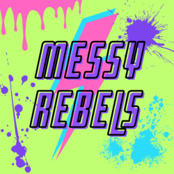 Messy Rebels - Friday fun for toddlers!