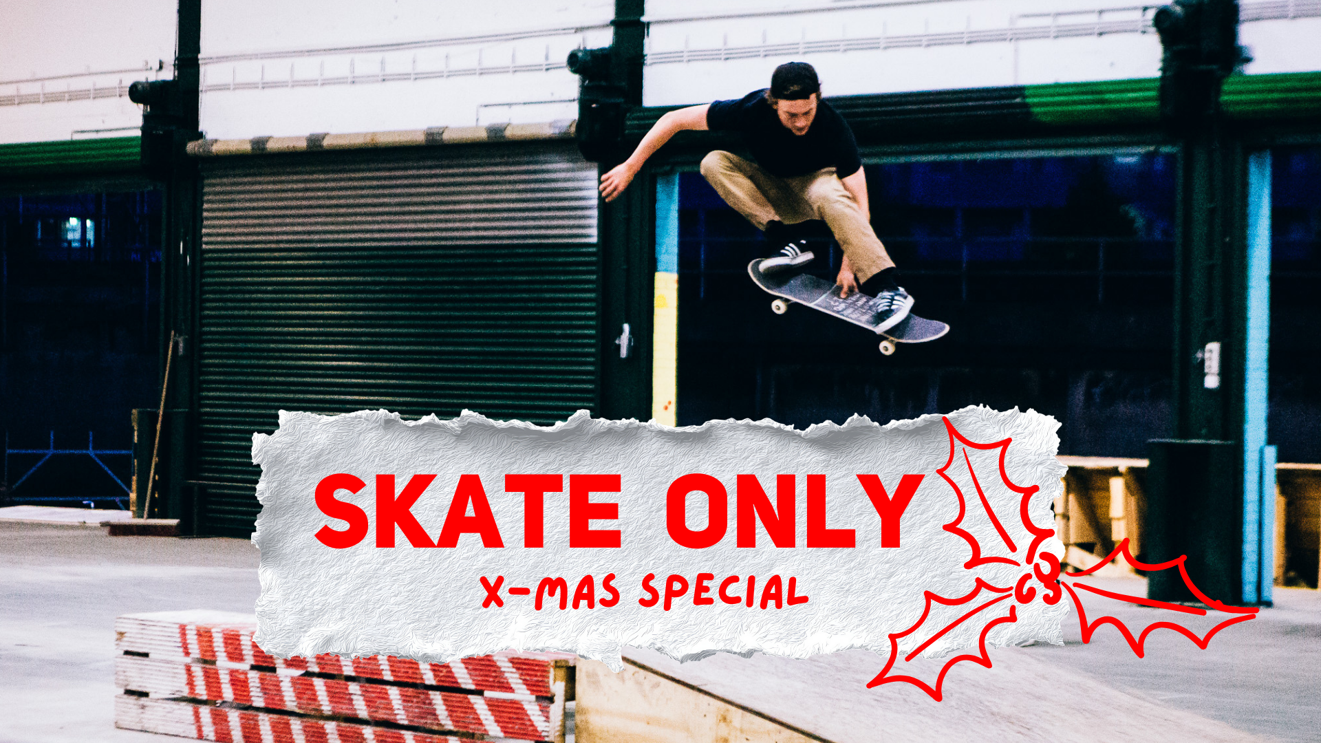Skate Only X-Mas Special