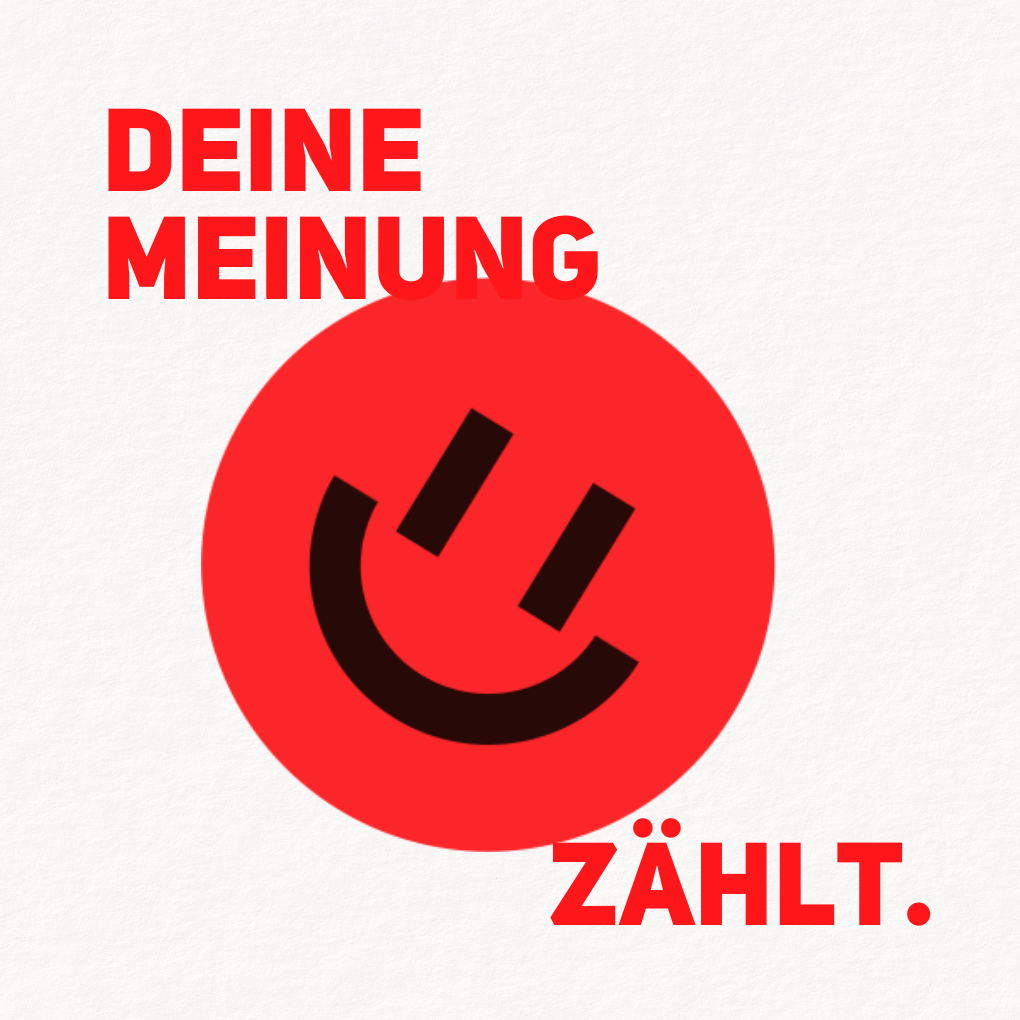 Deine Meinung zählt – Umfrage