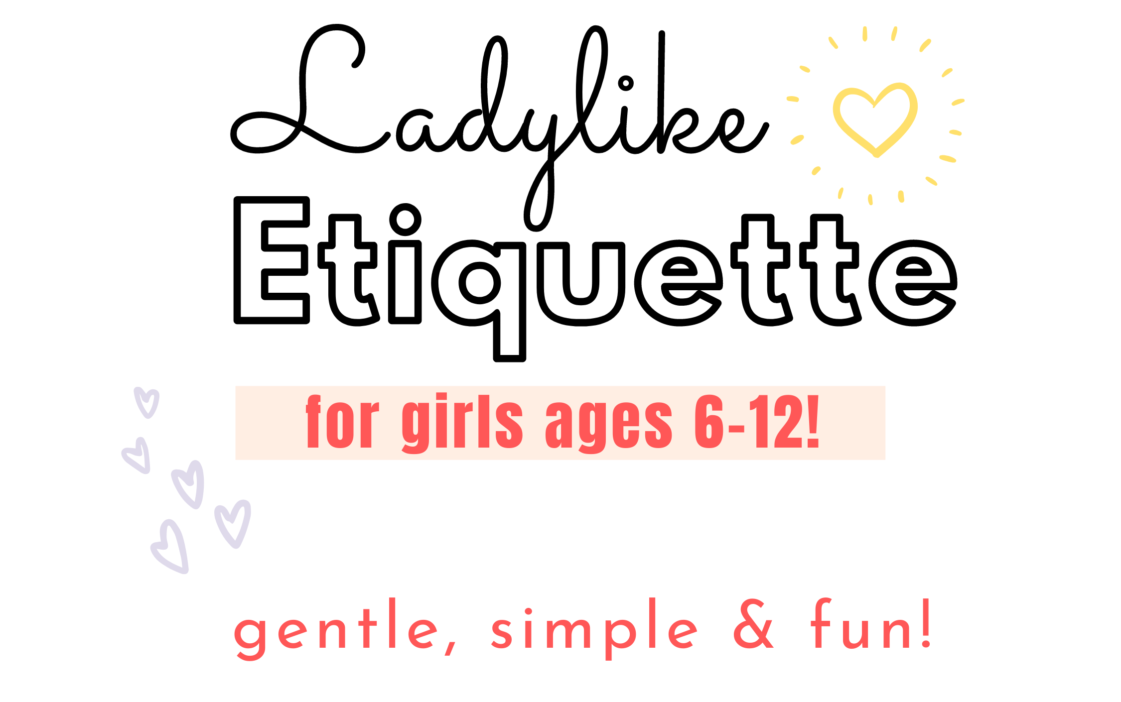 Ladylike Etiquette for Girls Printable Workbook