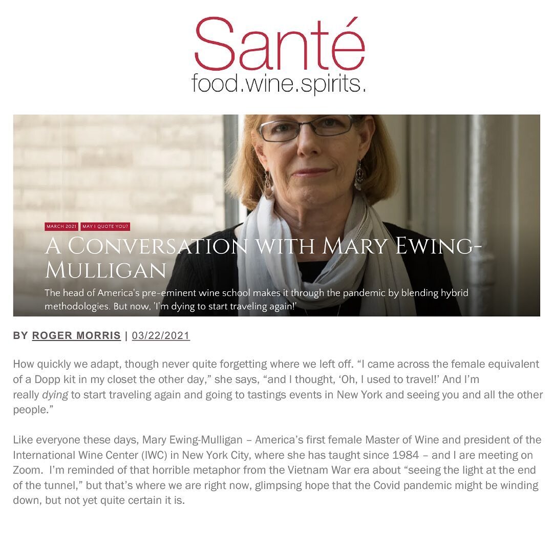 Mary Ewing-Mulligan (@mem.mw) is America&rsquo;s first female Master of Wine and president of the International Wine Center (@internationalwinecenter) in New York City. In conversation with Roger Morris for Sante (@sante_food.wine.spirits), the two d