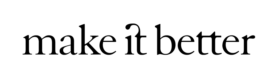 makeitbetter.png