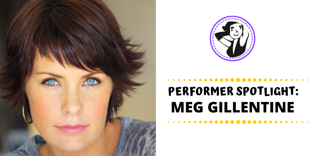 Performer Spotlight: MEG GILLENTINE